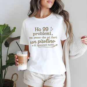 T shirt 99 problemi